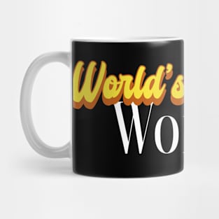 World's Okayest Woman! Mug